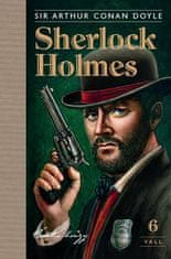 Arthur Conan Doyle: Sherlock Holmes 6 - Údolie hrôzy