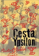 Cesta Ypsilon - Jan Schmid