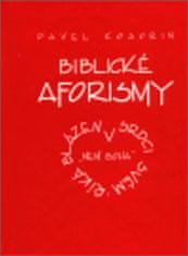 Pavel Kosorin: Biblické aforismy