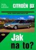 Citroën BX 16,17 a 19 - Ako na to? od 3/84 do 33.