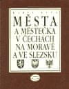 Mestá a mestečká v Čechách, na Morave av Sliezsku / 4.diel Ml - Pan - Karel Kuča