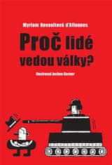 Prečo ľudia vedú vojny? - Myriam D'Allonnes Revaultová