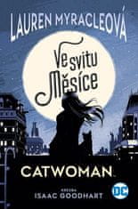 CREW Catwoman - Vo svite Mesiaca