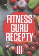 Fitness guru recepty III.