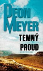 Deon Meyer: Temný proud