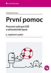 Grada Prvá pomoc – pracovný zošit pre SZŠ a zdravotnícka lýcea, 2. dopl. vyd.