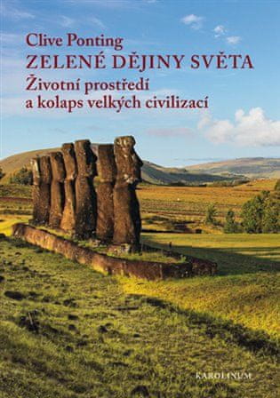 Zelené dejiny sveta - Clive Ponting