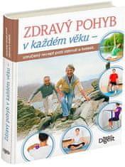 Zdravý pohyb v každom veku - Zaručený recept proti starnutiu a bolesti