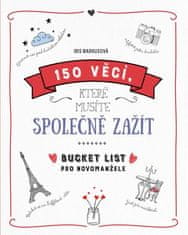 150 vecí, ktoré musíte spoločne zažiť - Bucket list pre novomanželov