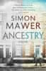 Simon Mawer: Ancestry: A Novel