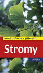 Stromy - Nový sprievodca prírodou