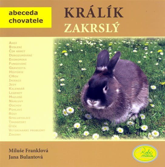 Robimaus Králik zakrpatený - Abeceda chovateľa