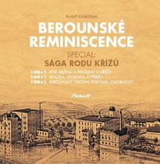 Berounské reminiscencie - Sága rodu Krížov