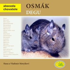 Robimaus Osmák degu - Abeceda chovateľa