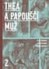 Džian Baban: Thea a Papouščí muž II