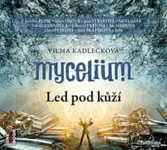 Mycélium II - Ľad pod kožou - 2 CDmp3