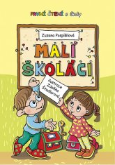 Zuzana Pospíšilová: Malí školáci - První čtení s úkoly
