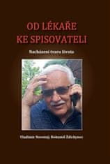 Bohumil Ždichynec: Od lékaře ke spisovateli - Nacházení tvaru života