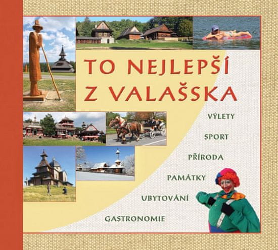 Radovan Stoklasa: To nejlepší z Valašska