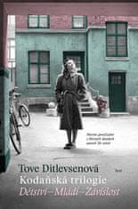 Tove Ditlevsenová: Kodaňská trilogie - Dětství – Mládí – Závislost