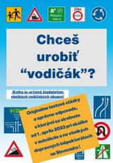 Chceš urobiť ""vodičák""?