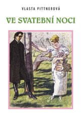 Vlasta Pittnerová: Ve svatební noci