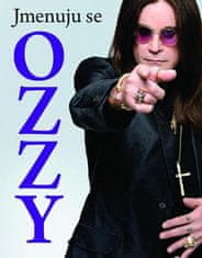 Ozzy Osbourne: Jmenuju se OZZY