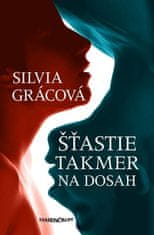 Silvia Grácová: Šťastie takmer na dosah