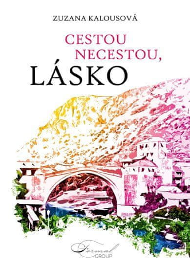 Cestou necestou, láska