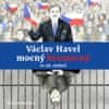 Martin Vopěnka: Václav Havel mocný bezmocný ve 20. století