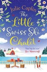 Julie Caplinová: The Little Swiss Ski Chalet