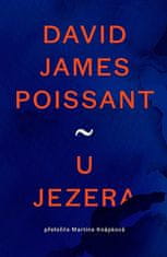 David James Poissant: U jezera