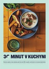 autorů kolektiv: 30 minut v kuchyni - Chutně, snadno a bez námahy aneb více než 80 receptů, se kterými si v kuchyni odpočinete