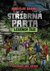 Miroslav Adamec: Stříbrná parta - Legenda žije