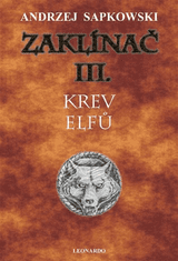 Andrzej Sapkowski: Zaklínač III. - Krev elfů