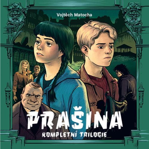 Vojtěch Matocha: Prašina - kompletní trilogie