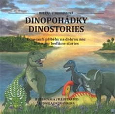 Helena Strouhalová;Ludmila Ondrašíková: Dinopohádky / Dinostories - Dinosauří příběhy na dobrou noc / Dinosaur bedtime stories