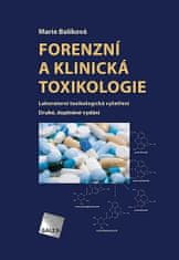 Marie Balíková: Forenzní a klinická toxikologie - Laboratorní toxikologická vyšetření