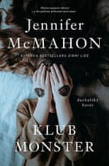 Jennifer McMahon: Klub monster