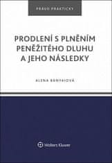 Alena Bányaiová: Prodlení s plněním peněžitého dluhu a jeho následky