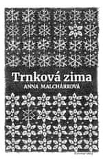 Anna Malchárková: Trnková zima