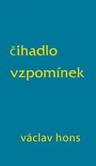 Václav Hons: Čihadlo vzpomínek