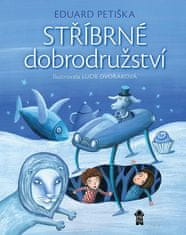 Eduard Petiška: Stříbrné dobrodružství