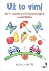 Iveta Jandová: Už to vím! - Rozvoj logického a matematického myšlení pro předškoláky