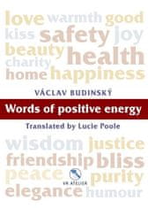 Václav Budinský: Words of positive energy