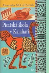 Pisárska škola v Kalahari - Alexander McCall Smith