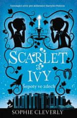 Sophie Cleverly: Scarlet a Ivy 2 - Šepoty ve zdech