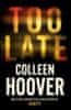 Colleen Hoover: Too Late