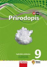 Přírodopis 9 pro ZŠ a víceletá gymnázia - Učebnice hybridní (nová generace)