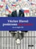 Martin Vopěnka: Václav Havel poderoso sin poder en el siglo XX